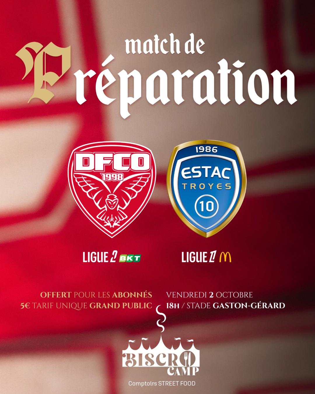 HALLES GOURMANDES : Match de préparation DFCO / ESTAC Troyes