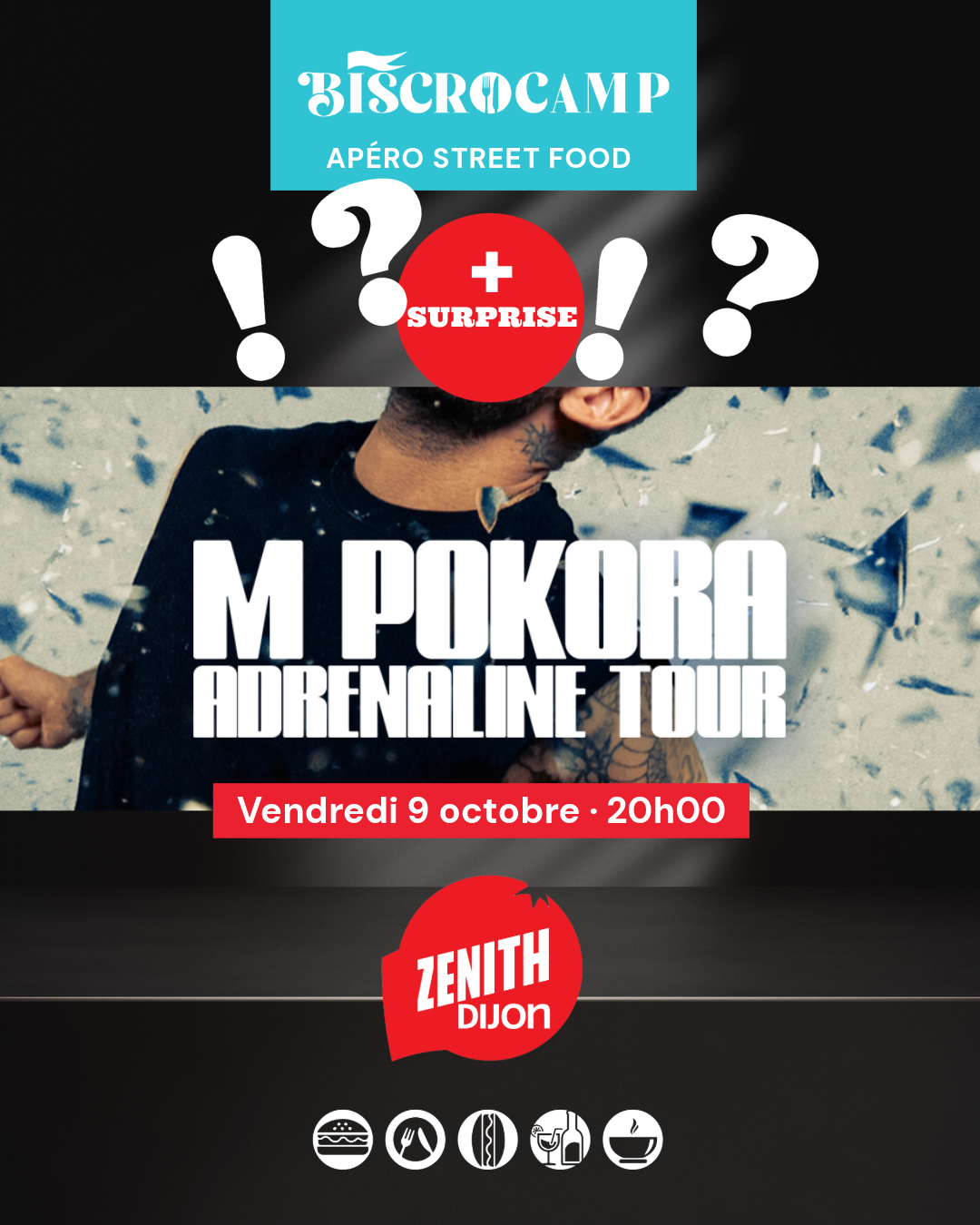 Zénith de Dijon – Apéro STREET FOOD – M POKORA